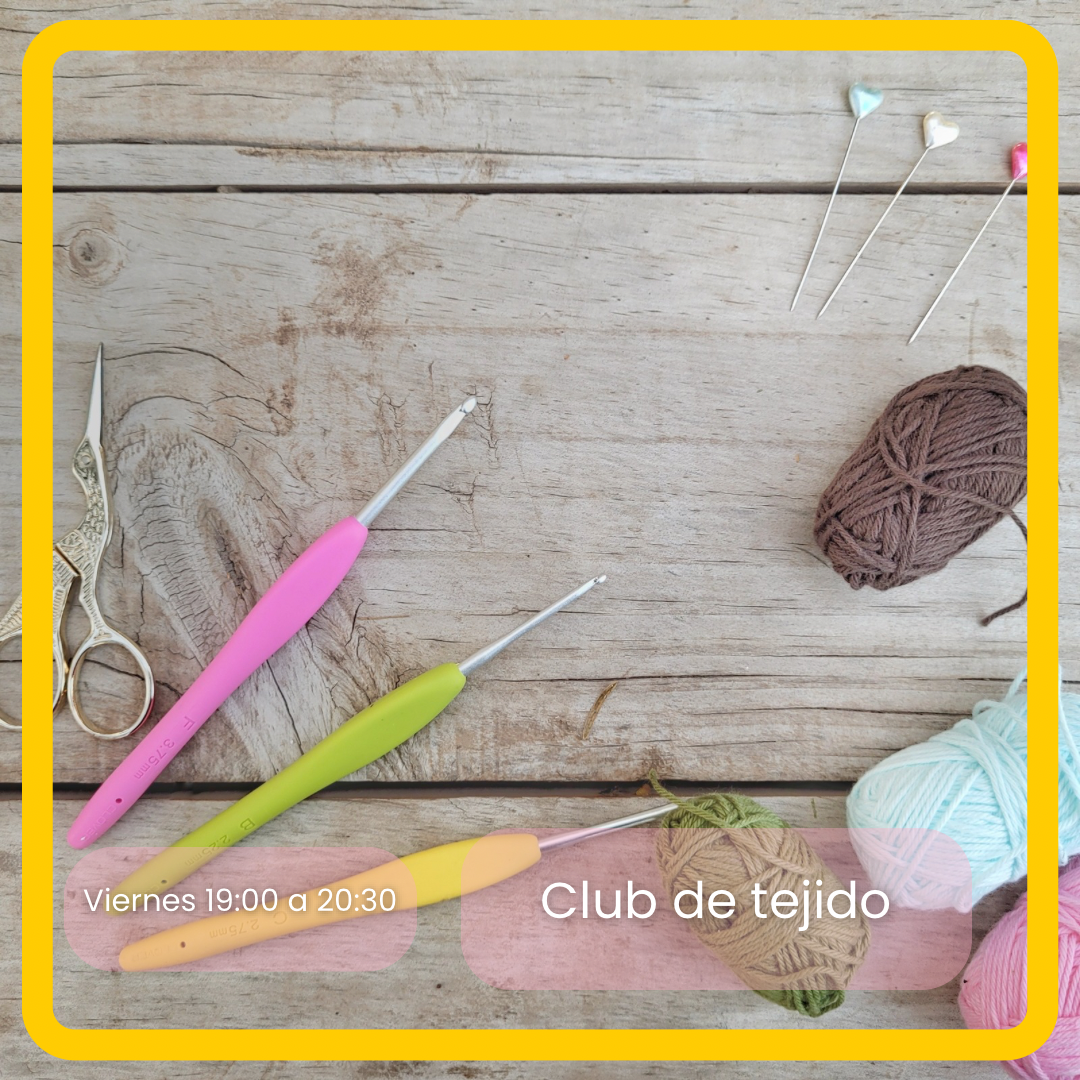 Club de tejido - Todas las técnicas- 4 clases