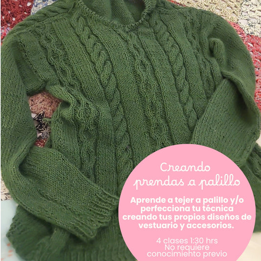 Diseño de prendas a palillo- dos agujas - 4 clases
